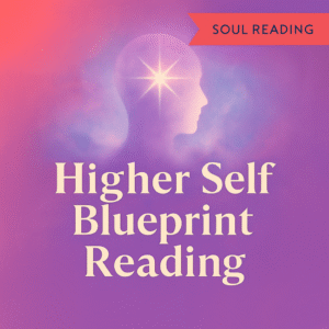 Higher Self Blueprint Reading
