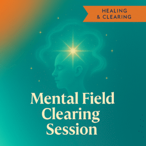 Mental Field Clearing Session