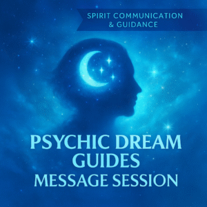 Psychic Dream Guides Message Session