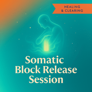 Somatic Block Release Session