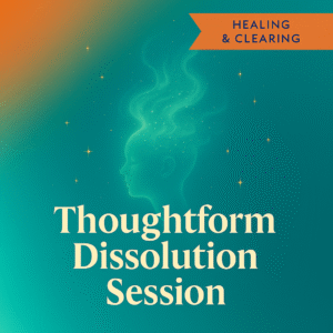 Thoughtform Dissolution Session